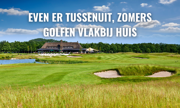 zomers golfen dichtbij huis nederland