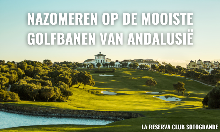 Golf in de najaarszon: ontdek Andalusië in september en oktober
